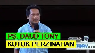 PS. DAUD TONY || Kutuk Perzinahan