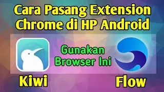 Cara Pasang Extension Google Chrome di HP