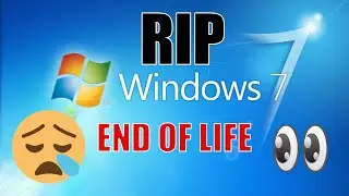 RIP Windows 7 — for real this time