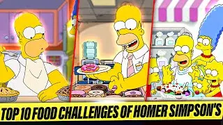Homer Simpson's Top 10 Ridiculous Food Challenges