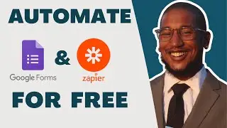 How to Create a Google Form and Automate it Using Zapier | Step-by-Step Guide