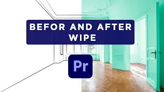 How to create Before And After wipe transition in Premiere Pro | 