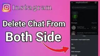 How to delete Instagram chat from both sides permanently