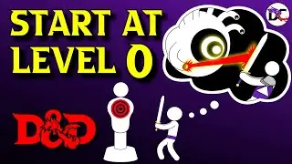 NEW Level 0 Character Creation | Play Your D&D Backstory