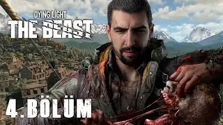 HARİTANIN EN YÜKSEK YERİNE TIRMANDIK | Dying Light: The Beast #4