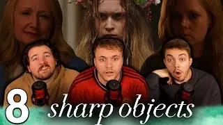 THIS FINALE LEFT US SPEECHLESS | Sharp Objects Episode 8 