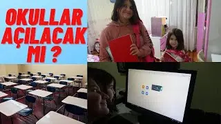 SON DAKİKA - OKULLAR AÇILACAK MI ?  -  YÜZ YÜZE EĞİTİM Mİ  - ONLİNE EĞİTİM Mİ ?