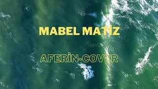 Mabel Matiz - #Aferin Cover (Mert Tekin)