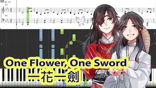 [Piano Tutorial] One Flower, One Sword | 一花一劍 (Heaven Officials Blessing OST) - Li Xinyi | 李鑫一