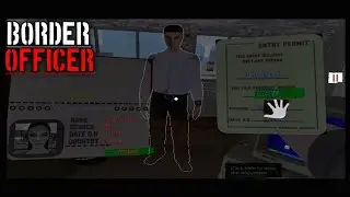 I BECAME A BORDER OFFICER - BORDER OFFICER GAMEPLAY🤩😃