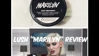 Lush Marilyn Hair Treatment Review