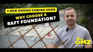 Why Choose a Raft Foundation? - 4 House New Build Scheme  - Episode 3