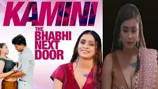 Kamini Bhabhi - official trailer ! Priyanka Chourasia New Upcoming Web Series