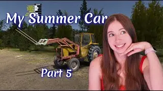 Finnish Girl VS Hay Bales | My Summer Car Ep 5