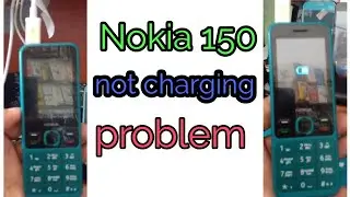 how to fix Nokia 150 not charging problem