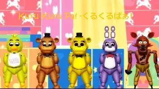 【MMD Chibi/Mini FNAF】Kuru Kuru Pa! / くるくるぱぁ！