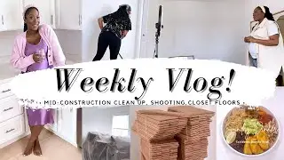 Weekly Vlog: Mid-Construction Clean Up, Closet Floors, Cooking| TheCassanEdit
