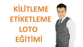 KİLİTLEME ETİKETLEME (LOTO) EĞİTİMİ