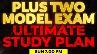 Plus Two Model Exam Ultimate Study Plan | Exam Winner +2