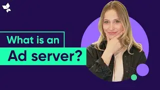 What is an Ad Server?