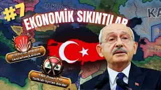 EKONOMİK SIKINTILAR | HEARTS OF IRON IV MİLLENNİUM DAWN: MODERN DAY | Türkiye #7
