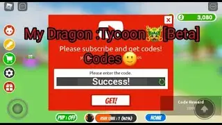 Roblox My Dragon :Tycoon🐲[Beta] All Codes