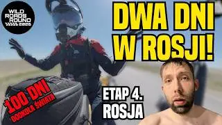 Two days in Russia! | Stage 4 - Russia | Wild Roads Round 2026