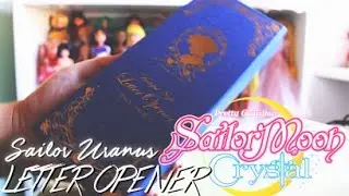 Sailor Moon Unboxing - Sailor Uranus Space Sword Letter Opener