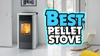 ✅Top 5:🔥 BEST Pellet Stove In 2025 👌 [ Best Cheap Pellet Stove ]