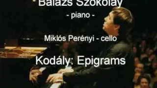 Kodály: Epigrams - 1/2 - Balázs Szokolay, Miklós Perényi