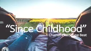 FREE BEAT| Chainsmokers Type Beat 2021 - Since Childhood (Future Bass Instrumental)