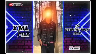 😋 dile boro jala re panjabiwala xml file ||ALIGHT-MOTION NEW XML FILE🗂️||Xml By 