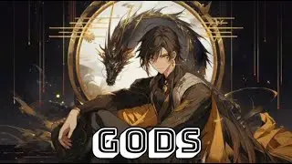 Nightcore - GODS (Male Version) (Lyrics)