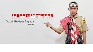 INDONESIA PUSAKA | vokal - Perdana Saputra