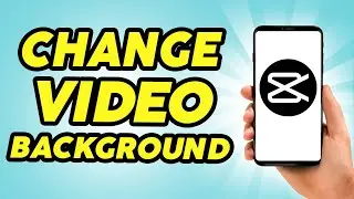 How To Change Video Background On CapCut PC - 2024