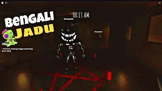 Aadhi Raat mai Bengali Jadu ( 4Am horror Game )