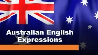 FIVE BEST AUSSIE (AUSTRALIAN) ENGLISH EXPRESSIONS! | تعابير اللغة الإنجليزية الأسترالية|| *SUBSCRIBE