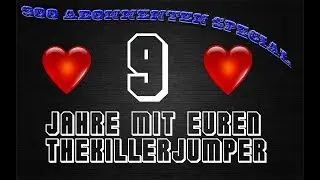 900 Abo Special | 9 Jahre Mit TheKillerJumper ( Best Of )  Part 1 DANKE MEINE ABOS