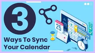 3 Ways To Sync Your Calendars! | Organize Your Digital Life