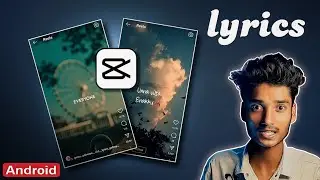 add lyrics in video || using capcut || Android