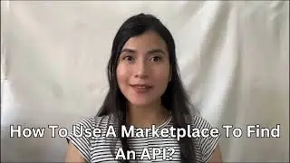 How To Use A Marketplace To Find An API