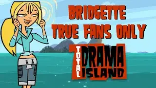 How Well Do You Know BRIDGETTE? 🌴 TOTAL DRAMA ISLAND QUIZ 🌴