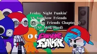 FNF Mod Characters Reacts VS Rainbow Friends (FNF Mod)