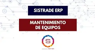 Sistrade ERP software para Mantenimiento de Equipos
