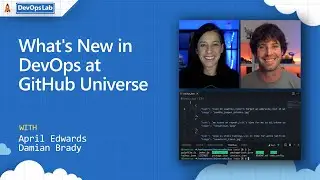 DevOps Lab | What's New in DevOps at GitHub Universe
