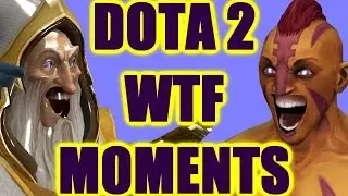 Dota 2-WTF Moments