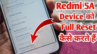 Redmi 5A ko full reset kaise karte hain | How To Factory Reset Redmi 5A