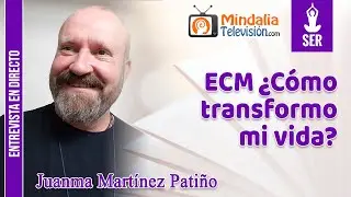 ECM ¿Cómo transformo mi vida?. Entrevista a Juanma Martínez Patiño