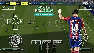 eFootball PES 2024 PPSSPP Final V18 Update Season 6 Camera PS5