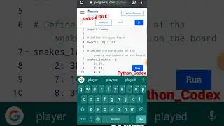Creating A Snake And Ladder Game With An Android IDLE  